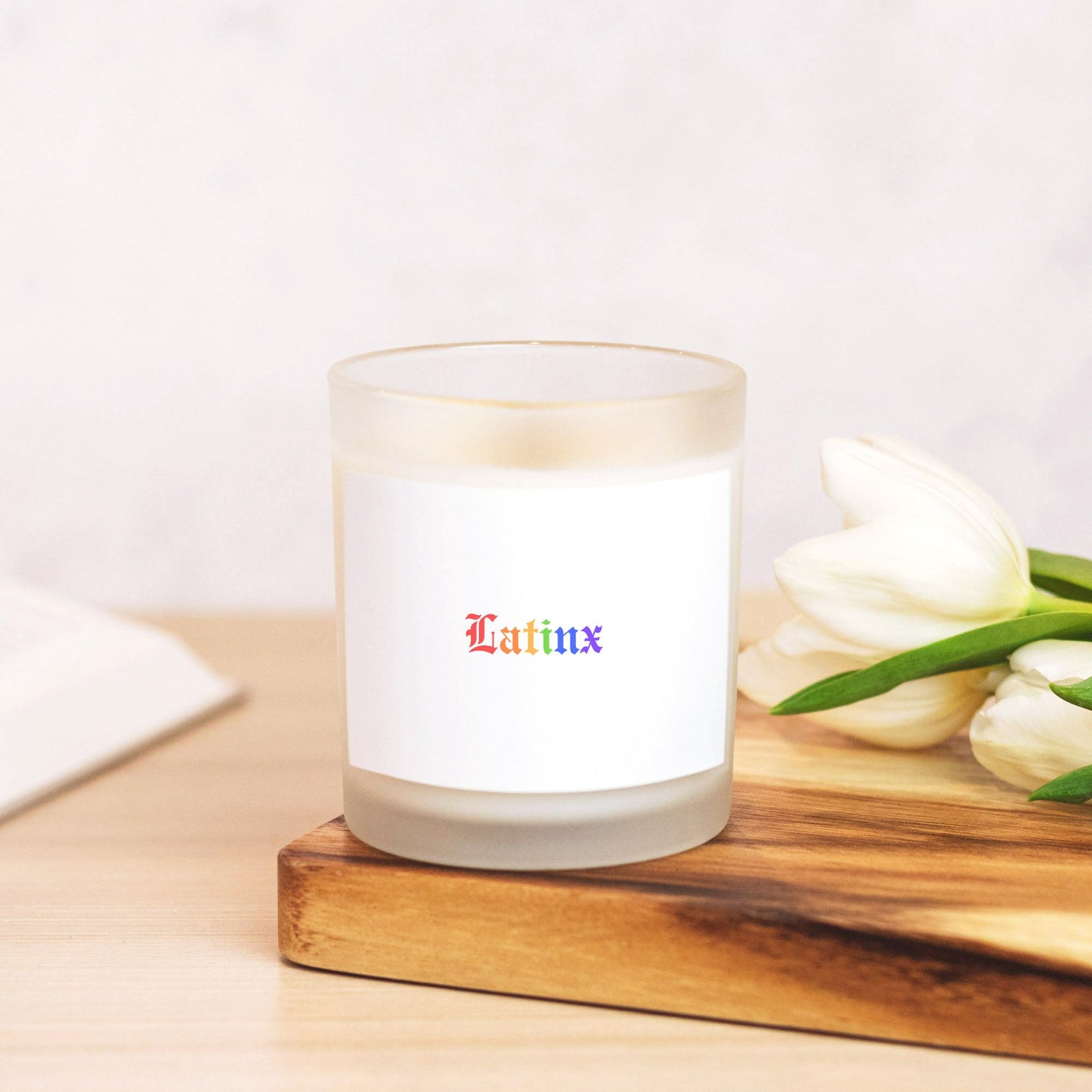 Latinx #Pride Hand Poured Candle - Frosted Glass (11 oz)